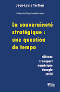 Souveraineté stratégique : une question de tempo (La)